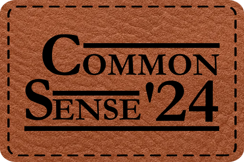 Close-up of the Common Sense '24 leatherette patch with a presidential campaign style design, perfect for political enthusiasts.