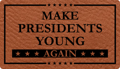 Close-up of the "Make Presidents Young Again 2024" leatherette patch featuring bold text.