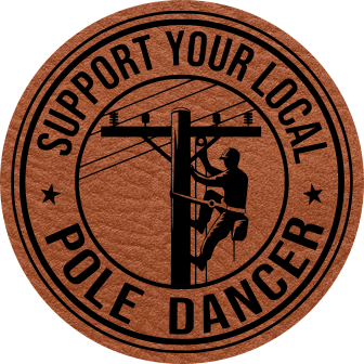 Close-up of the "Support Local Pole Dancer" leatherette patch featuring humorous linesmen-themed text.