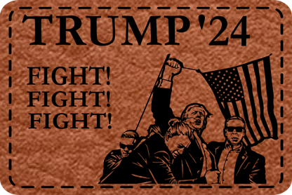 Close-up of the "Trump 2024 'Fight Fight Fight'" leatherette patch featuring Trump with the American flag and secret service.